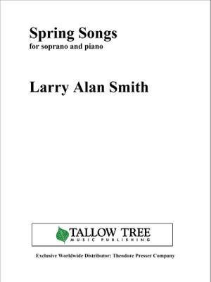 Larry Alan Smith: Spring Songs
