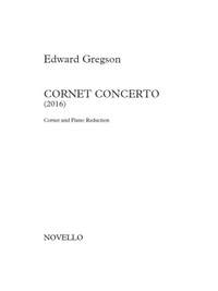 Edward Gregson: Cornet Concerto