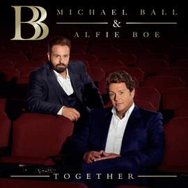 Together: Michael Ball & Alfie Boe