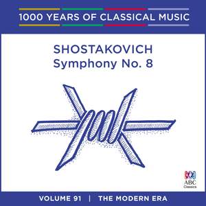 Shostakovich - Symphony No. 8: Vol. 91