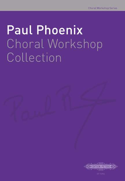 Various: Paul Phoenix Choral Workshop Collection