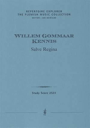 Kennis, Willem Gommaar: Salve regina