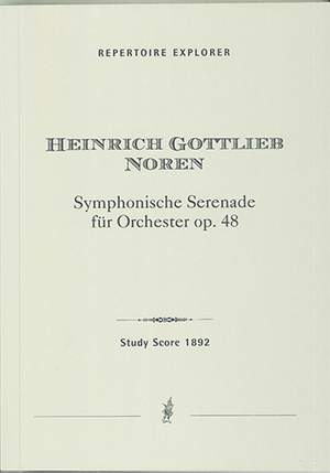 Noren, Heinrich Gottlieb: Symphonic Serenade for Orchestra, op. 48