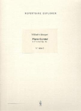 Berger, Wilhelm: Piano Quintet in F minor / Op. 95