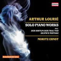 Arthur Lourié: Solo Piano Works