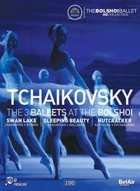 Tchaikovsky: The Three Ballets at the Bolshoi