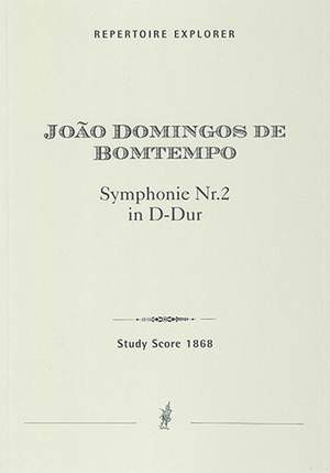 Bomtempo, Joao Domingos: Symphony No.2 in D major