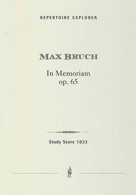 Bruch, Max: In Memoriam, Adagio in C-sharp minor for violin and orchestra, op. 65