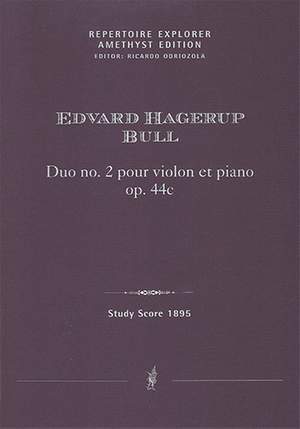 Bull, Edvard Hagerup: Duo no. 2 pour violon et piano op. 44c