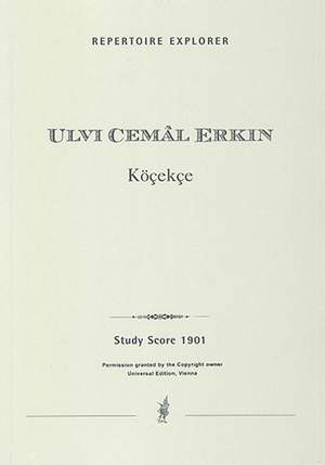 Erkin, Ulvi Cemal: Köçekçe (Köçekçeler), Dance rhapsody for orchestra