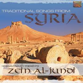 Zein Al-Jundi: Traditional Songs From Syria