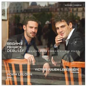 Brahms, Franck & Debussy: Cello Sonatas