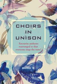 Choirs In Unison - Book 2
