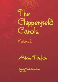 Alan Taylor: The Chipperfield Carols Volume 1