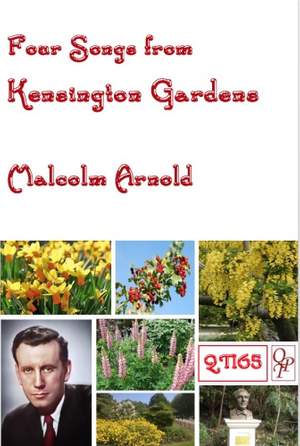 Malcolm Arnold: Four Songs from Kensington Gardens