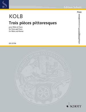 Kolb, O: Trois pièces pittoresques
