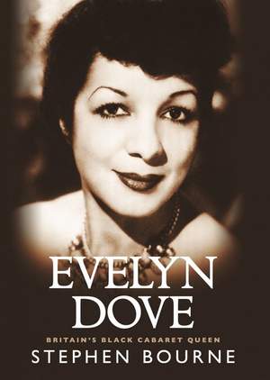 Evelyn Dove: Britain's black cabaret queen