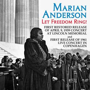 Marian Anderson: Let Freedom Ring