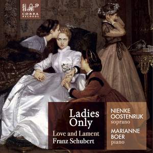 Schubert - Ladies Only: Love and Lament