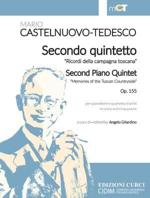 Mario Castelnuovo-Tedesco: Secondo Quintetto op. 155