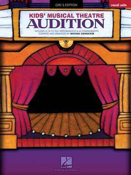 Michael Dansicker: Kids' Musical Theatre Audition - Girls Edition