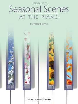 Naoko Ikeda: Seasonal Scenes at the Piano