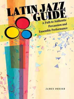 James Dreier: Latin Jazz Guide