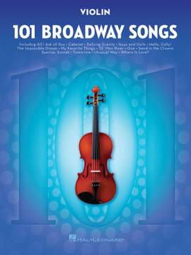 101 Broadway Songs for Violin