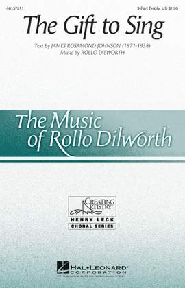 Rollo Dilworth: The Gift to Sing