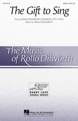 Rollo Dilworth: The Gift to Sing