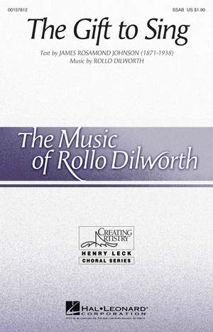 Rollo Dilworth: The Gift to Sing