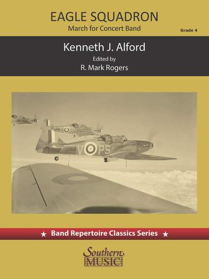 Kenneth J. Alford: Eagle Squadron March