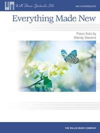 Wendy Stevens: Everything Made New