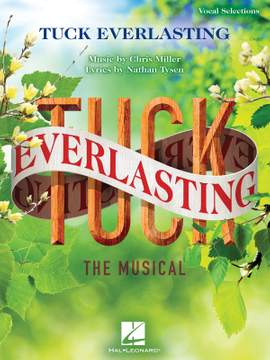 Tuck Everlasting: The Musical