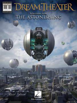 Dream Theater – Selections from The Astonishing