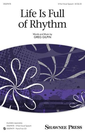 Greg Gilpin: Life Is Full of Rhythm