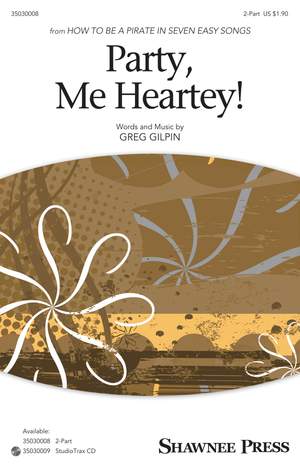 Greg Gilpin: Party, Me Heartey
