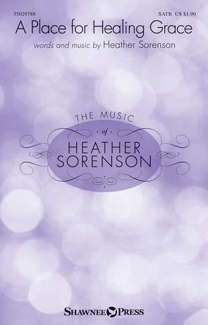 Heather Sorenson: A Place for Healing Grace