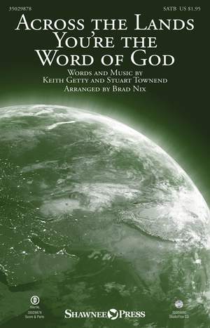 Keith Getty_Stuart Townend: Across the Lands You're the Word of God