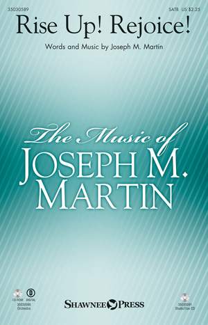 Joseph M. Martin: Rise Up! Rejoice!