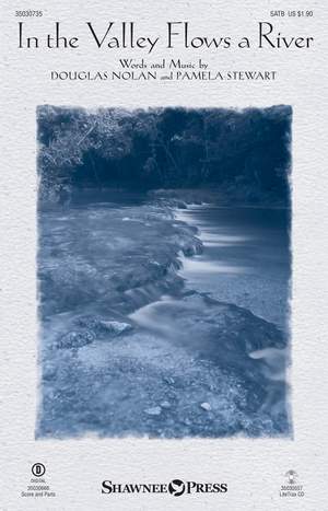 Pamela Stewart_Douglas Nolan: In the Valley Flows a River