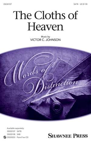 Victor C. Johnson: The Cloths of Heaven