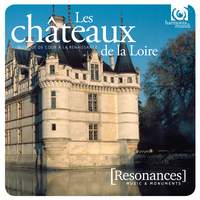 Music in the Châteaux de la Loire