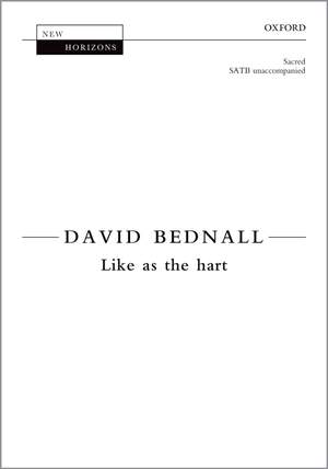 Bednall, David: Like as the hart