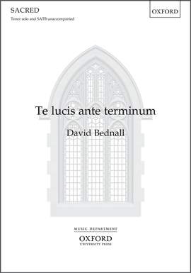 Bednall, David: Te lucis ante terminum