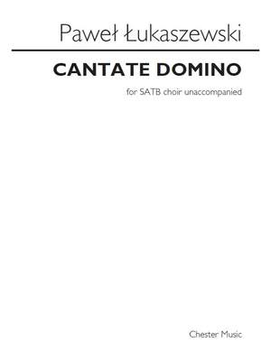 Paweł Łukaszewski: Cantate Domino