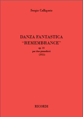 Sergio Calligaris: Danza Fantastica “Remembrance” Op. 53