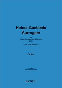 Heiner Goebbels: Surrogate