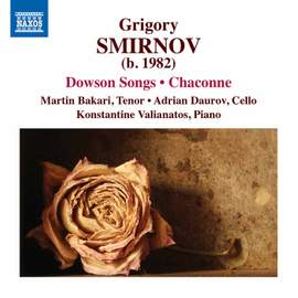 Grigory Smirnov: Dowson Songs