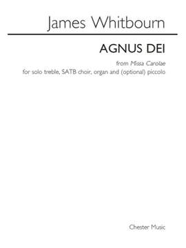 James Whitbourn: Agnus Dei From Missa Carolae